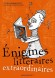 Enigmes litt�raires extraordinaires