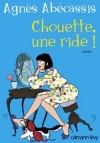 Chouette une ride ! - Abcassis Agns - Libristo