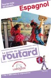 Guide de conversation Routard Espagnol - 7 000 mots et expressions - Vacances, voyages, loisirs - Collectif - Libristo
