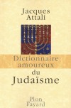 Dictionnaire amoureux de Judasme - ATTALI JACQUES  - Religions, judasme - Attali Jacques - Libristo