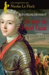Le noy du Grand Canal - 1778, la France soutient la rvolte des colonies dAmrique. - Jean-Franois Parot - Roman historique - Parot Jean-Franois - Libristo