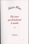 Dix jours qui �branleront le monde - MINC Alain - Libristo