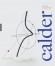 Calder  -  Alexander Calder  (1898-1976) - peintre amricain, surtout connu pour ses mobiles, assemblages de formes anims par les mouvements de l'air, et ses stabiles - Arnauld Pierre - Biographie - Pierre Arnauld