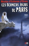 Les derniers jours de Paris - Cette nuit-l,  Paris, ce sont 5 bbs qui disparaissent. - Nicolas d' Estienne d'Orves - Fantastique - Estienne d'Orves Nicolas - Libristo