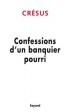 Confessions d'un banquier pourri