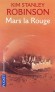 Mars la Rouge - Cinquante hommes et cinquante femmes, repr�sentant les nations majeures et toutes les disciplines scientifiques, embarquent � bord de l�Ar�s, un immense vaisseau spatial - ROBINSON KIM STANLEY  - Science Fiction - Kim Stanley ROBINSON