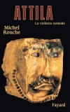 Attila - ROUCHE Michel - Libristo