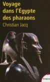 Voyage dans l'Egypte des pharaons - Jacq Christian - Libristo