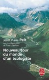 Nouveau tour du monde d'un cologiste - Pelt Jean-Marie - Libristo