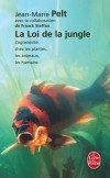 La loi de la jungle - Pelt Jean-Marie - Libristo