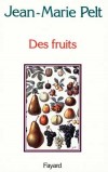 Des fruits - Pelt Jean-Marie - Libristo