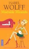 Misrable Miranda -  	  Psy pour animaux, Miranda Sweet est persuade que tous les hommes sont des btes...  - Isabel Wolff -  Sentimental - Wolff Isabel - Libristo