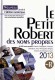 Le Petit Robert des noms propres 2010 -  Collectif