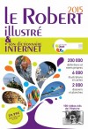 LE ROBERT ILLUSTRE & SON DICTIONNAIRE INTERNET 2015 -   Le Robert -  Dictionnaires, langues - Collectif - Libristo