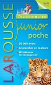 Larousse Junior Poche - 7/11ans - CE/CM -  Nouvelle dition -  20 000 mots - 32 planches en couleurs, 80 tableaux de conjugaison - Dictionnaire, langue, franais - Collectif - Libristo
