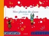 Photos de classe, le livre -  Toute une ambiance qui ressuscite !.... -  Dominique Foufelle - Pratique - Collectif - Libristo