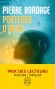 Porteurs d'�mes - Pierre Bordage
