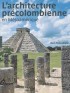 Architecture pr�colombienne en M�soam�rique