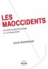 Les Maoccidents