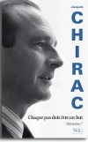 Chaque pas doit tre un but - Jacques Chirac se raconte dans un style direct, marqu par un souci de vrit sur lui-mme et les autres- CHIRAC JACQUES BARRE JEAN-LUC  - Prsidents, biographie, politique, France - CHIRAC Jacques - Libristo