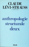 Anthropologie structurale  - T2 - Etude des socits amrindiennes - LEVI-STRAUSS CLAUDE  - Ethnologie - Lvi-Strauss Claude - Libristo