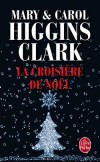 La Croisire de Nol - HIGGINS CLARK Mary, HIGGINS CLARK Carol - Libristo