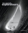 Les grands explorateurs - Conqurir et inventer le monde - Collectif, Salles Catherine - Libristo