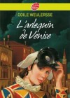 L'arlequin de Venise   -  Odile Weulersse -  Roman - Weulersse Odile - Libristo