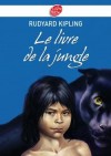 Le livre de la jungle - Mowgli, le petit d'homme, est lev dans la jungle par des loups - Rudyard Kipling - Roman, jeunesse - KIPLING Rudyard - Libristo