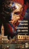 Gondoles de verre - En 1864, dans le palais de la famille Tron  Venise -  Nicolas Remin  -  Policier - Remin Nicolas - Libristo