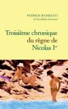 Troisime chronique du rgne de Nicolas Ier - Rambaud Patrick - Libristo