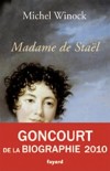 Madame de Stal - Anne-Louise Germaine Necker, baronne de Stal-Holstein (1766-1817) - Michel Winock -  Biographie - Winock Michel - Libristo