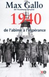 Une histoire de la 2de guerre mondiale T1 - 1940 de l'abme  l'esprance - Gallo Max - Libristo