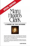 L'Ombre de ton sourire - spcial suspense - HIGGINS CLARK Mary - Libristo