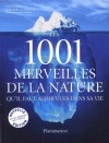 Les 1001 merveilles de la nature - Collectif - Libristo