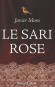 Le sari rose - Un portrait de Sonia Gandhi et la saga d’une dynastie politique - MORO JAVIER  - Histoire, Inde, biographies