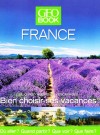 GEO BOOK - Bien choisir son voyage en France - Collectif - Libristo
