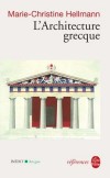  L'architecture grecque  -   Marie-Christine Hellmann -  Art, architecture, histoire - HELLMANN Marie-Christine - Libristo