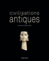 Civilisations antiques - Collectif, Salles Catherine - Libristo
