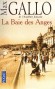 La Baie des Anges T1 - La Baie des Anges de 1888  1919 -   Max Gallo de l'Acadmie Franaise - Histoire, Nice, France du sud