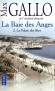 La Baie des Anges  - T2 - Le Palais des ftes de 1920  1944 - Max Gallo de l'Acadmie franaise - Histoire, Nice, France du sud - Max Gallo