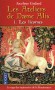 Les Ateliers de Dame Alix  - T1 - Les licornes La saga des tapisseries de la Renaissance - Jocelyne Godard - Roman historique - Jocelyne Godard