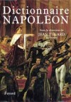 Dictionnaire Napolon - Jean Tulard -  Histoire, dictionnaire - Collectif, TULARD Jean - Libristo