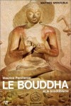  Le Bouddha et le bouddhisme   -  Maurice Percheron  -  Religion, bouddhisme - Percheron Maurice - Libristo