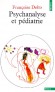 Psychanalyse et pdiatrie - Cet ouvrage veut avant tout sensibiliser les lecteurs  la dimension de l'inconscient dans les troubles du dveloppement des enfants - Par Franoise Dolto -  - Franoise Dolto