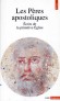 Les Pres apostoliques - Ecrits de la primitive Eglise  - France Qur- Jaulmes - Sciences humaines, catholicisme - (ed.) Quere/quere