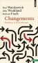 Changements. Paradoxes et psychothérapie   - Richard Fisch , John Weakland , Paul Watzlawick  -  Psychologie