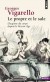  Le propre et le sale - L'hygiène du corps depuis le Moyen Age  - Georges Vigarello - Histoire, France