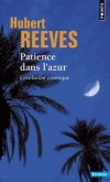 Patience dans l'azur - L'évolution cosmique, Edition 1988  Par Hubert Reeves  - Astronomie - Reeves Hubert - Libristo