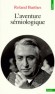  L'aventure sémiologique   -  Roland Barthes  -  Psychologie,  essai - Roland Barthes